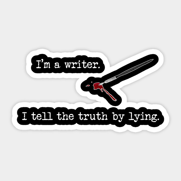 I'm a writer - White Pen Sticker by Fitzufilms